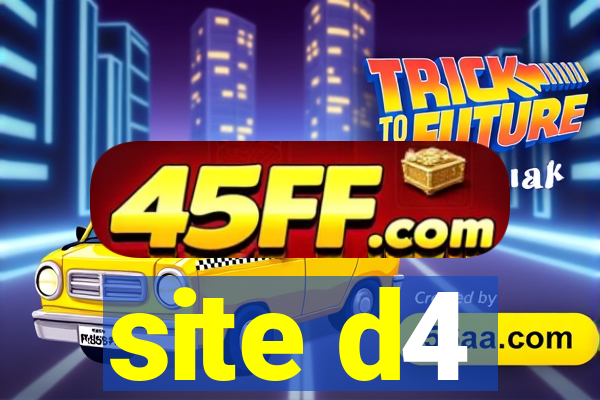 site d4